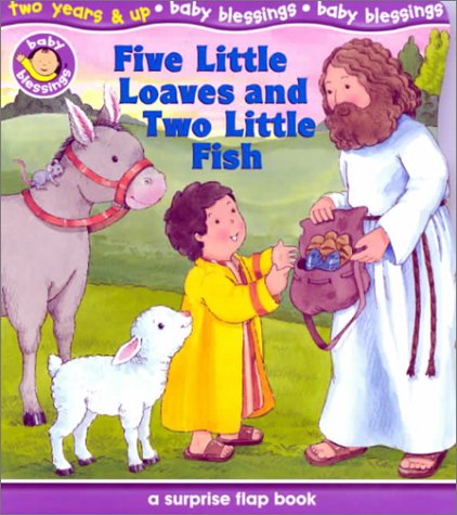 9780784711422: Five Little Loaves and Two Little Fish: A Surprise Flap Book