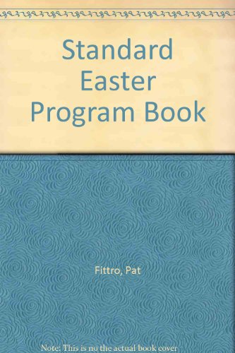 Standard Easter Program Book (9780784711767) by Fittro, Pat