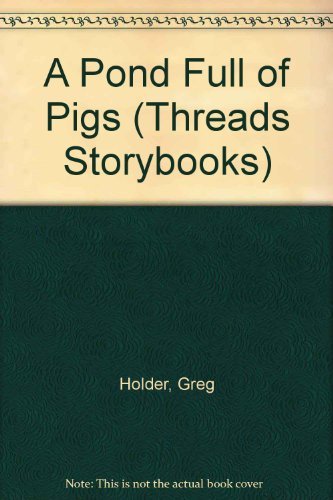 Beispielbild fr A Pond Full of Pigs zum Verkauf von ThriftBooks-Dallas
