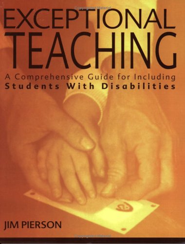 Beispielbild fr Exceptional Teaching: A Comprehensive Guide for Including Students With Disabilities zum Verkauf von Wonder Book
