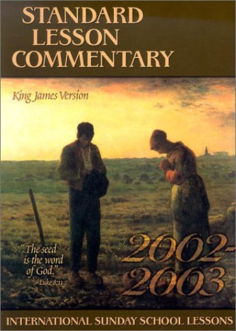 Imagen de archivo de Standard Lesson Commentary 2002-2003: King James Version, International Sunday School Lessons a la venta por SecondSale