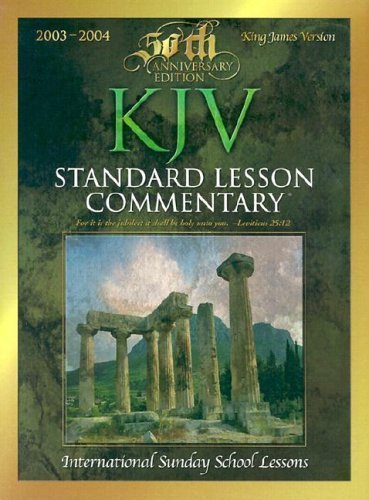 Beispielbild fr KJV Standard Lesson Commentary 2003-2004: International Sunday School Lessons zum Verkauf von HPB Inc.