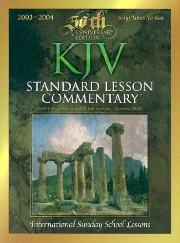 Imagen de archivo de KJV Standard Lesson Commentary 2003-2004: International Sunday School Lessons a la venta por HPB Inc.