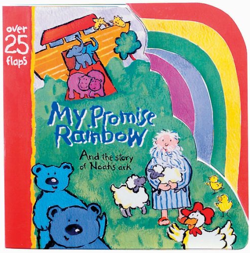 Beispielbild fr My Promise Rainbow : And the Story of Noah's Ark zum Verkauf von Better World Books