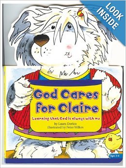 Beispielbild fr God Cares for Claire: Learning That God Is Always with Me zum Verkauf von 2Vbooks