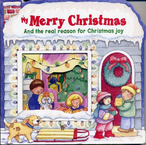 Stock image for My Merry Christmas: And the Real Reason for Christmas Joy for sale by SecondSale