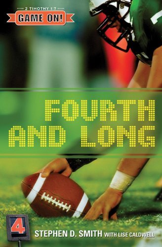 Fourth and Long (Game On!) (9780784714713) by Smith, Stephen D.