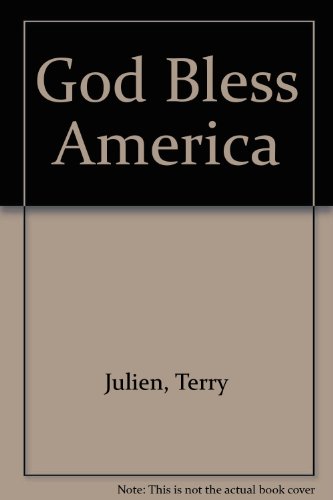 God Bless America (9780784715093) by Julien, Terry