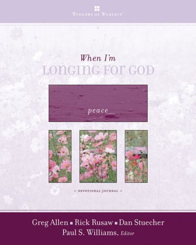 9780784715215: When I'm Longing for God (Windows of Worship)