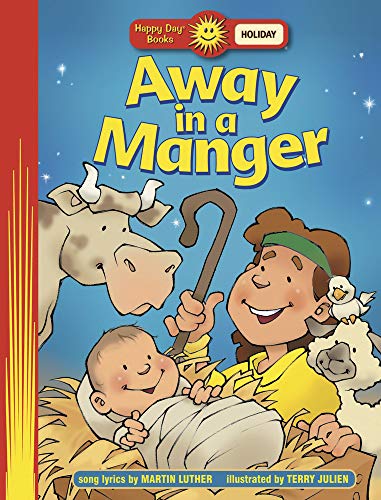 Stock image for Away In A Manger (Happy Day� Books: Holiday & Seasonal) for sale by Wonder Book