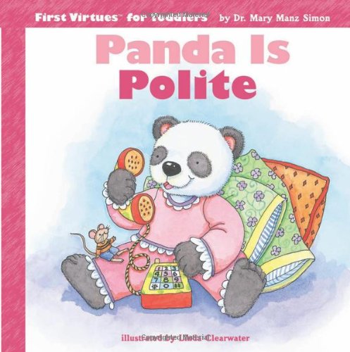 Imagen de archivo de Panda Is Polite a la venta por ThriftBooks-Dallas