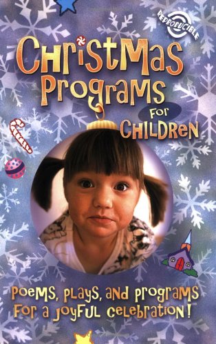 Stock image for Christmas Programs for Children for sale by ThriftBooks-Dallas