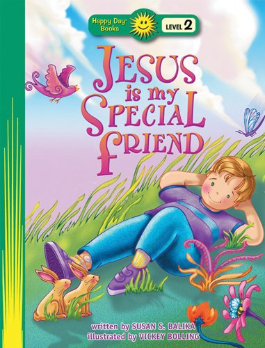 9780784716953: Jesus Is My Special Friend (Happy Day Books: Level 2)