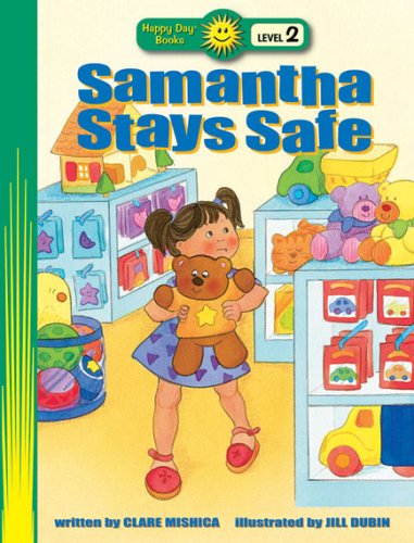 Beispielbild fr Samantha Stays Safe zum Verkauf von Better World Books: West