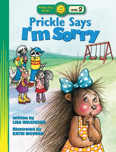 Stock image for Prickle Says I'm Sorry (Happy Day? Books: Level 2) for sale by SecondSale