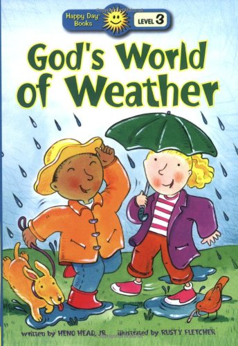 Stock image for God's World of Weather (Happy Day Books: Level 3) for sale by Gulf Coast Books