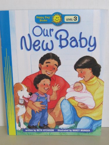 9780784717066: Our New Baby (Happy Day Books: Level 3)