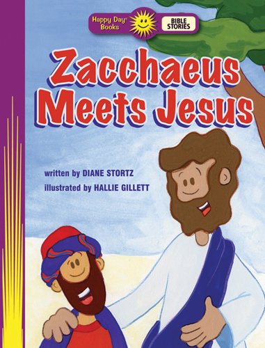 Beispielbild fr Zacchaeus Meets Jesus (Happy Day� Books: Bible Stories) zum Verkauf von Wonder Book