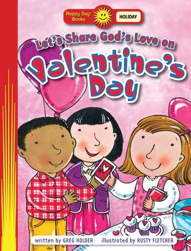9780784717226: Let's Show God's Love on Valentine's Day (Happy Day)