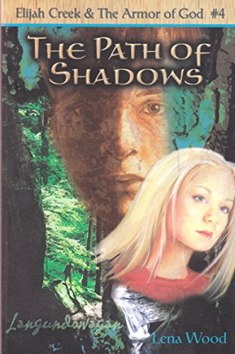 Beispielbild fr The Path of Shadows (Elijah Creek & The Armor of God) zum Verkauf von Your Online Bookstore