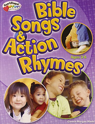 Stock image for Bible Songs & Action Rhymes (Ages 3-6) (HeartShaper® Resources?Early Childhood) for sale by Once Upon A Time Books