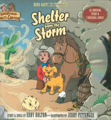 9780784718261: Shelter from the Storm (Adventures of Bailey & Canteen)