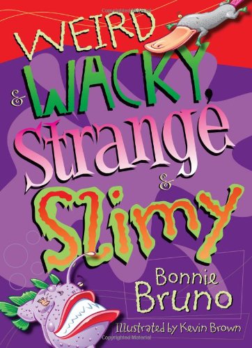 9780784718650: Weird & Wacky, Strange & Slimy