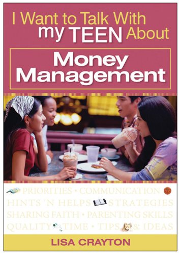 Beispielbild fr I Want to Talk with My Teen about Money Management zum Verkauf von Better World Books: West