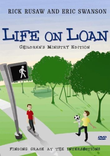 Life on Loan: Children's Ministry Edition (9780784719077) by Rick Rusaw