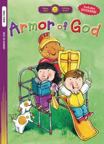 Armor of God (Happy DayÂ® Coloring Books: Bible Time) (9780784720288) by [???]