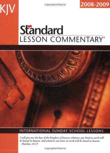 9780784721940: Standard Lesson Commentary 2008-2009: King James Version, International Sunday School Lessons