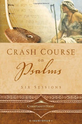 Stock image for Crash Course on Psalms (Crash Course Bible Studies) for sale by Buyback Express
