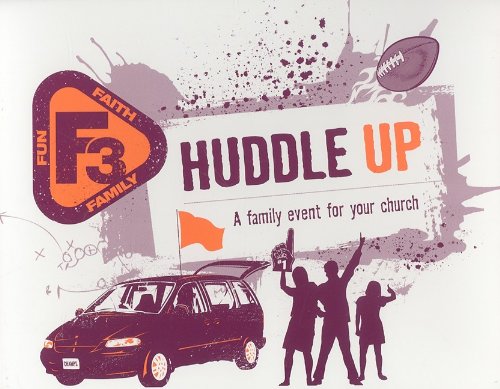 9780784723036: Huddle Up: A Family Event for Your Church (F3: Faith, Fun, Family)