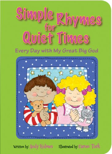 Stock image for Simple Rhymes for Quiet Times: Every Day With My Great Big God for sale by SecondSale