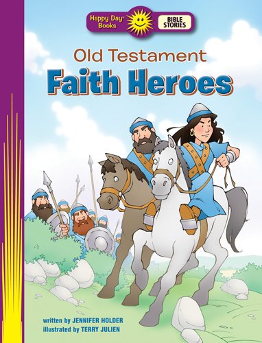 Imagen de archivo de Old Testament Faith Heroes (Happy Day� Books: Bible Stories) a la venta por Wonder Book