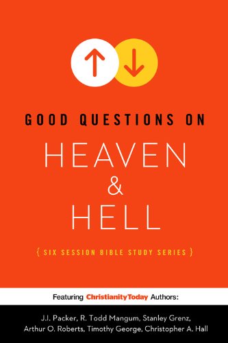 Stock image for Good Questions on Heaven & Hell (Good Question Bible Studies) for sale by Booksavers of MD