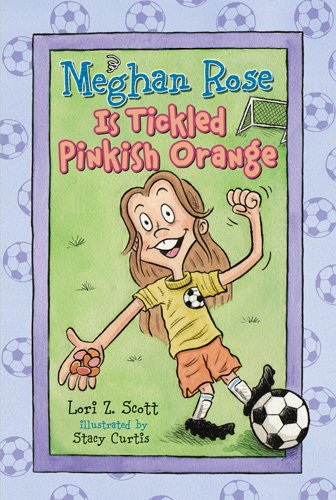 Beispielbild fr Meghan Rose is Tickled Pinkish Orange zum Verkauf von GF Books, Inc.