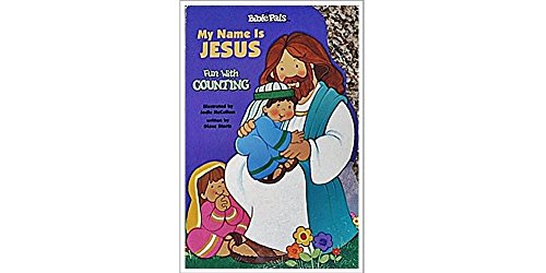 Beispielbild fr My Name Is Jesus (My Bible Pals) zum Verkauf von Better World Books