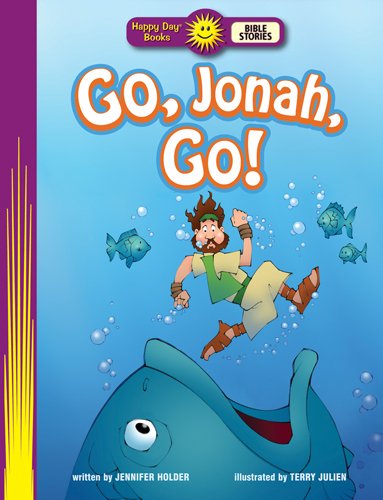 Stock image for Go Jonah Go PB (Happy Day Books: Bible Stories) for sale by AwesomeBooks