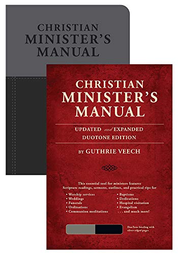 Stock image for Christian Minister's Manual--Updated and Expanded Duotone Edition for sale by ThriftBooks-Atlanta