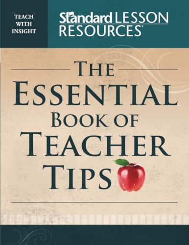 Beispielbild fr The Essential Book of Teacher Tips : 52 Articles with More Than 150 Ideas zum Verkauf von Better World Books