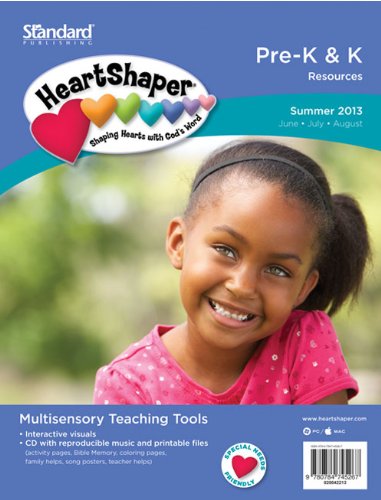 Heartshaper Pre-K & K Resources Summer 2013 (Heartshaper Children's Curriculum) (9780784745267) by Standard Publishing