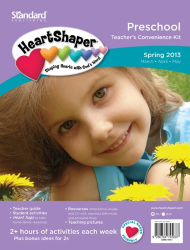 Preschool Teacher's Convenience Kit, Spring 2013 (Heartshaper) (9780784745687) by Standard Publishing