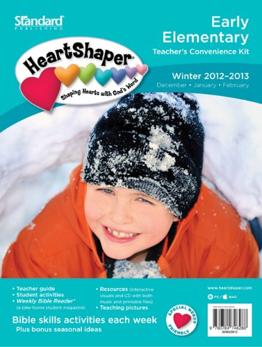 Early Elementary Teacher's Convenience Kit-Winter 2012-2013 (HeartShaperÂ® Children's Curriculum) (9780784746288) by Publishing, Standard