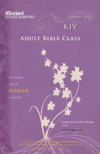 KJV Adult Bible Class-Spring 2012 (Standard® Lesson Quarterly)