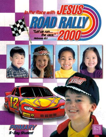 In the Race with Jesus Road Rally 2000, Primary 5-Day Student (9780784771129) by Standard Publishing