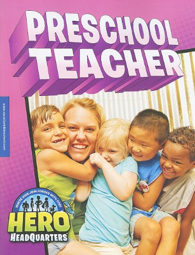 Hero Headquarters Preschool Teacher (9780784773802) by [???]