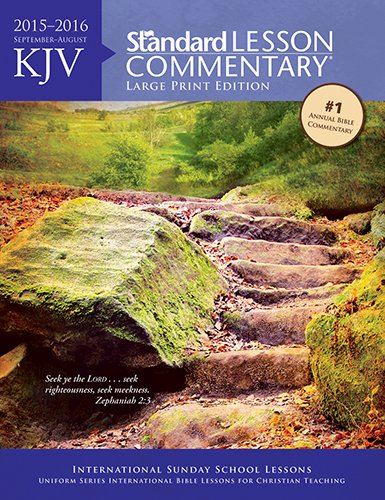 Stock image for KJV Standard Lesson Commentary Large Print Edition 2015-2016 for sale by Your Online Bookstore