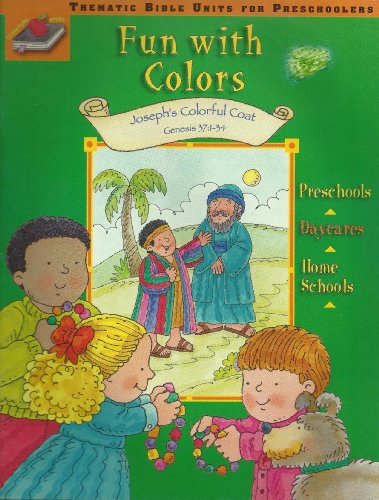 Stock image for Fun with Colors: Bible Story: Joseph's Colorful Coat (Old Testament Stories) for sale by Half Price Books Inc.