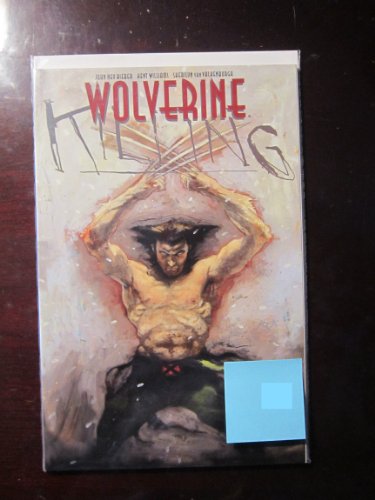 Wolverine: Killing (9780785100010) by Reiber, John Ney